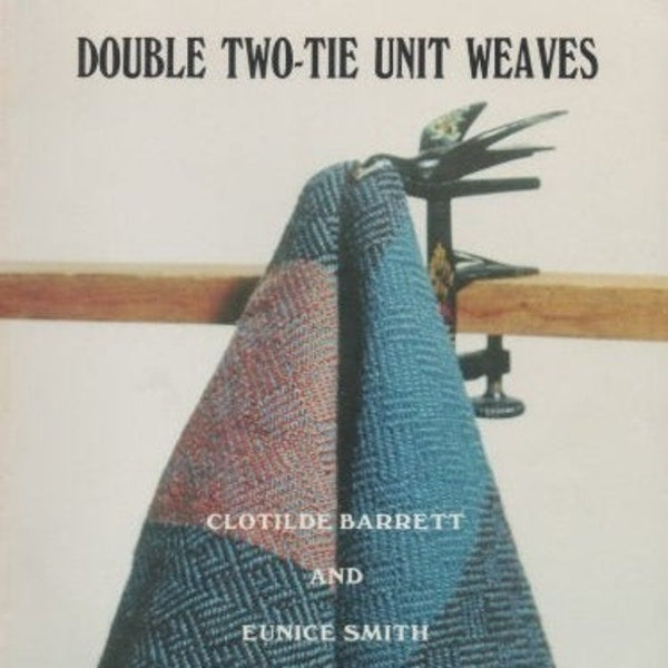 Double Two-Tie Unit Weaves - Revised 2018